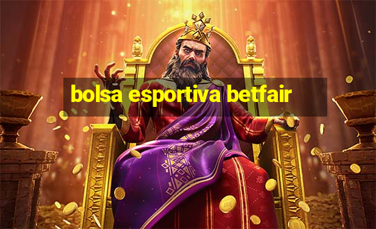 bolsa esportiva betfair