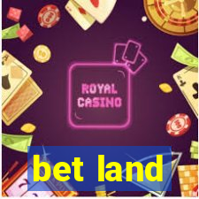 bet land