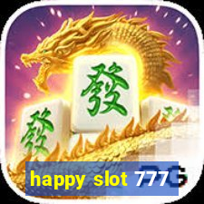 happy slot 777