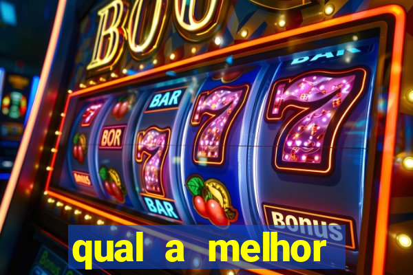 qual a melhor plataforma de jogos de cassino