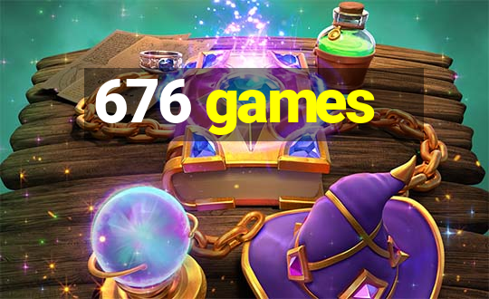 676 games