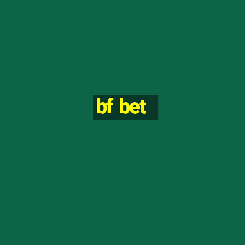 bf bet