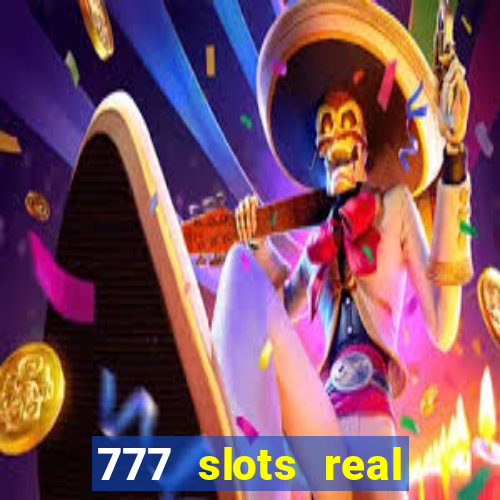 777 slots real money game