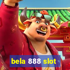 bela 888 slot