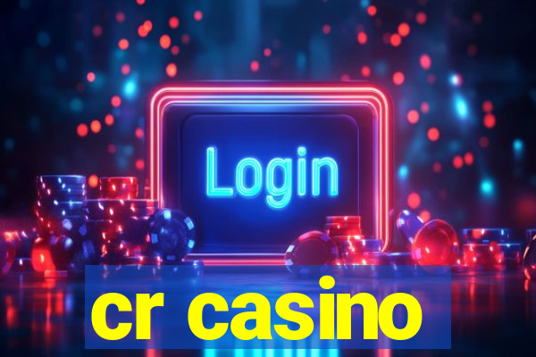 cr casino