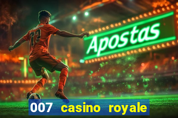 007 casino royale watch online