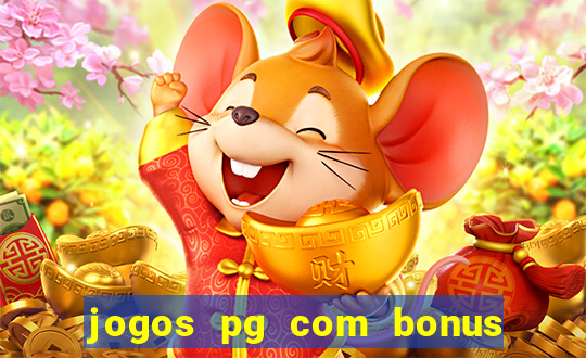 jogos pg com bonus de cadastro