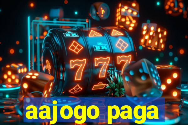 aajogo paga