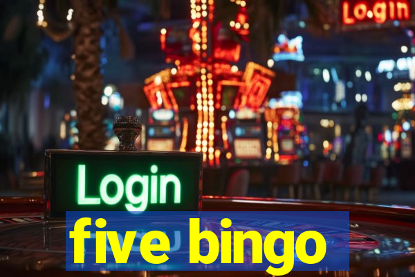 five bingo