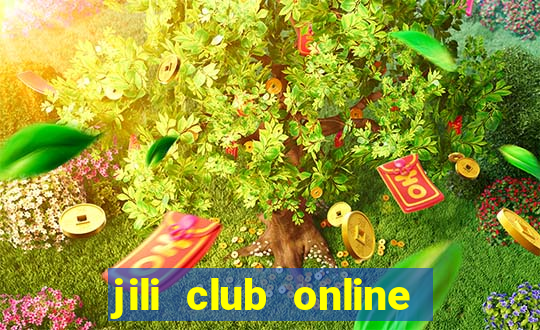 jili club online casino slots