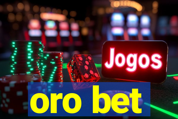 oro bet