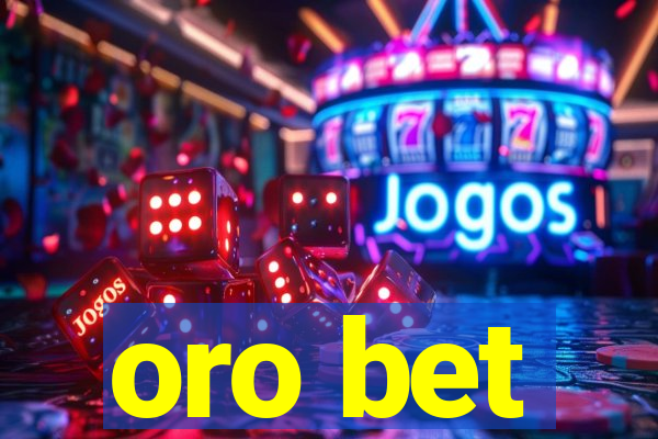 oro bet