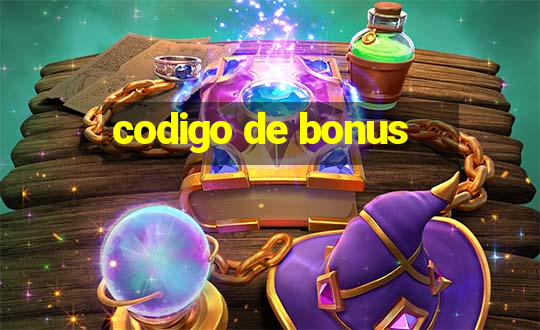 codigo de bonus