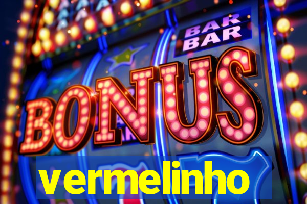 vermelinho