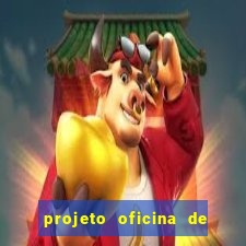 projeto oficina de jogos educativos