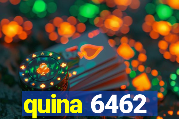 quina 6462