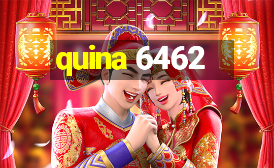 quina 6462