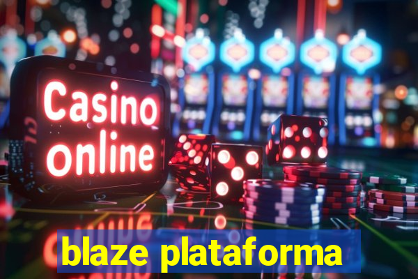 blaze plataforma