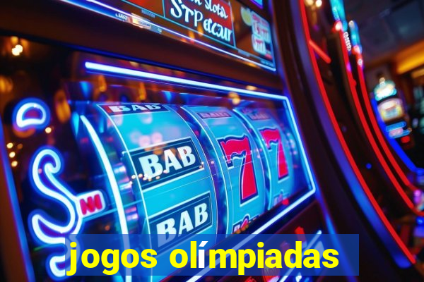 jogos olímpiadas