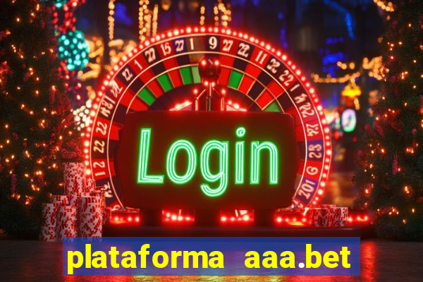 plataforma aaa.bet é confiável