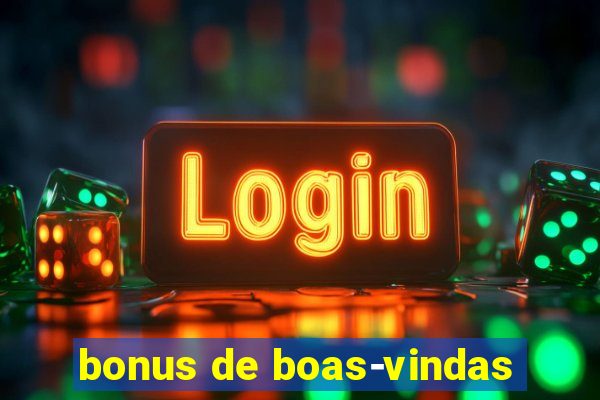 bonus de boas-vindas