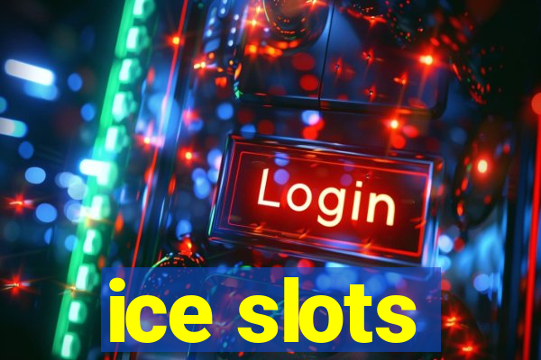 ice slots