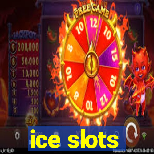 ice slots