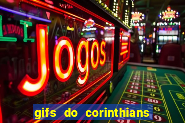 gifs do corinthians para whatsapp