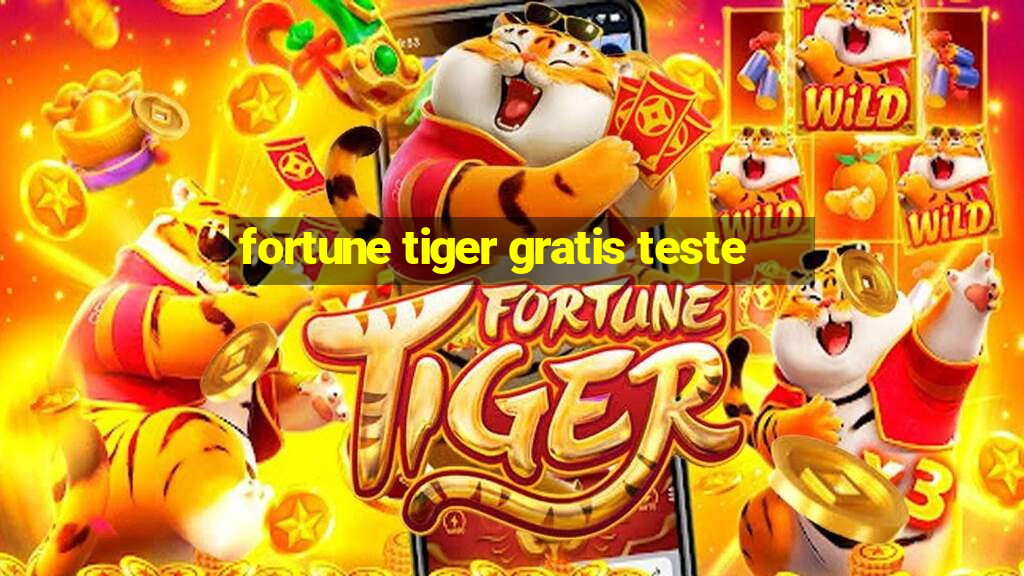 fortune tiger gratis teste