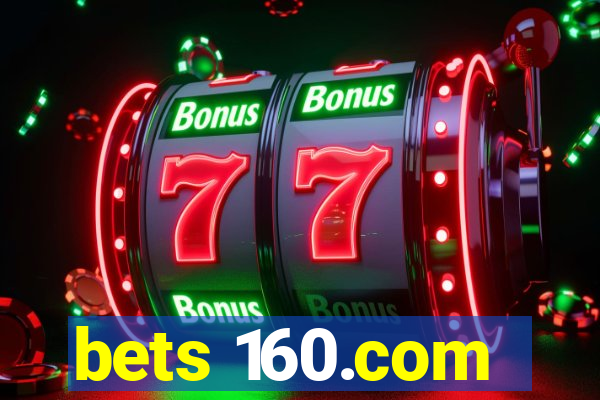 bets 160.com