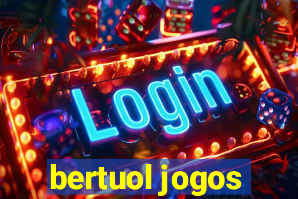 bertuol jogos