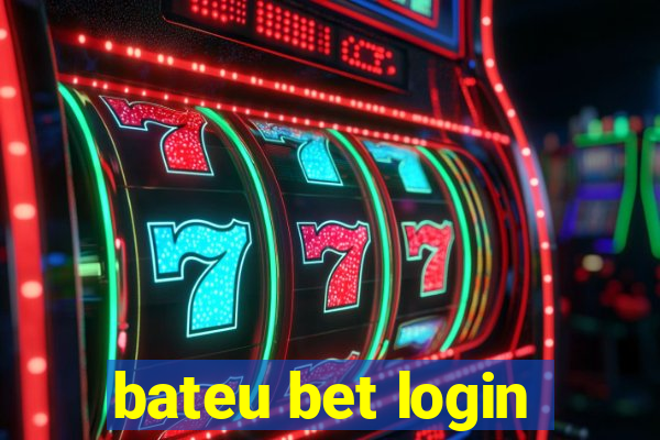 bateu bet login