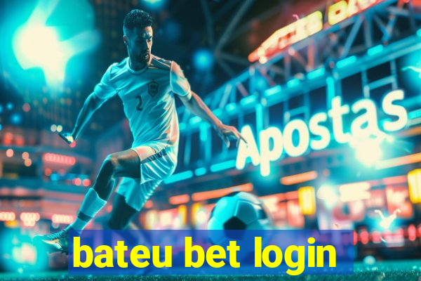 bateu bet login