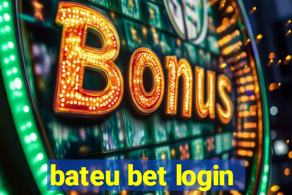 bateu bet login