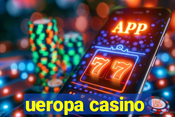 ueropa casino