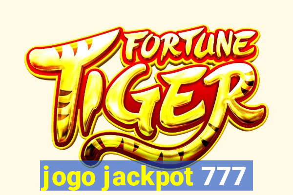 jogo jackpot 777