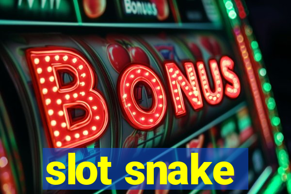 slot snake