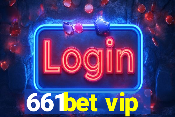 661bet vip