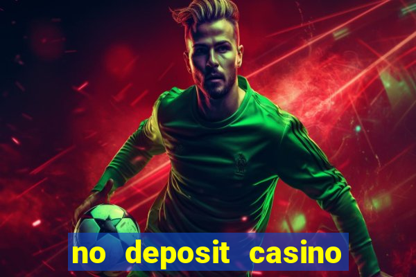 no deposit casino welcome bonus