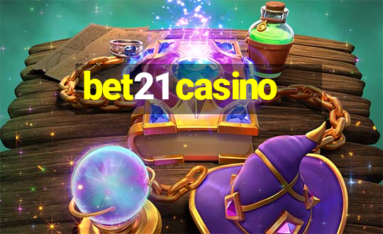 bet21 casino