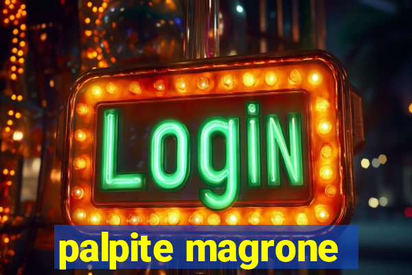 palpite magrone