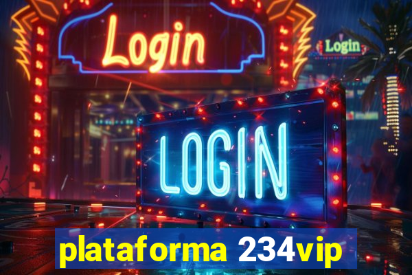 plataforma 234vip