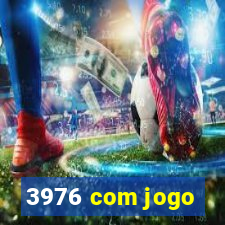 3976 com jogo