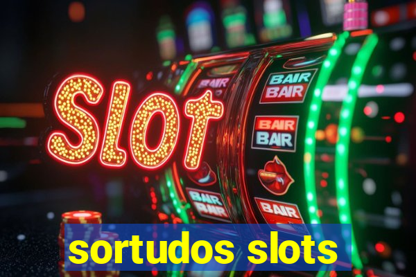 sortudos slots