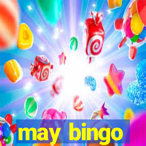 may bingo