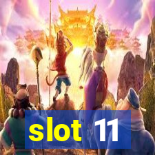 slot 11