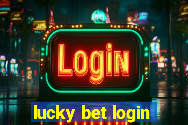 lucky bet login