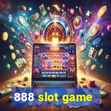 888 slot game