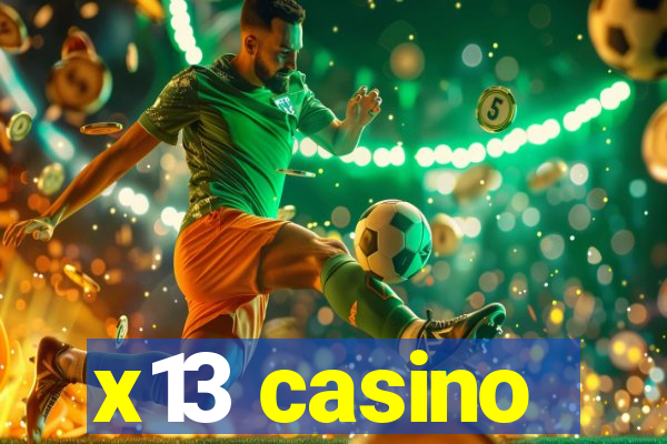 x13 casino