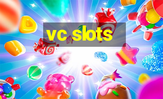 vc slots